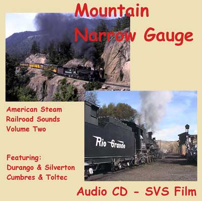 Mountain Narrow Gauge - American Steam Railroad Sounds Vol 2 CD cover